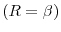  (R=\beta )