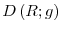  D\left( R;g\right) 
