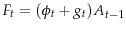  F_t = (\phi_t+g_t)A_{t-1}