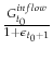  \frac{G_{t_0}^{inflow}}{1+\epsilon_{t_0+1}}