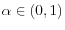 \alpha \in (0,1)