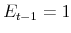  E_{t-1}=1