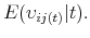 \displaystyle E(\upsilon _{ij(t)}\vert t).