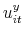  u_{it}^{y}