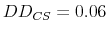  DD_{CS}=0.06