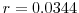  r=0.0344
