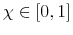  \chi\in [0,1]