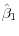 \hat {\beta }_1 