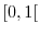  [0,1[