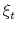  \xi_{t}