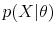  p(X\vert\theta) 