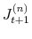  J_{t+1}^{(n)}