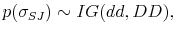  p(\sigma_{SJ})\sim IG(dd,DD),