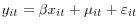  {y}_{it} = \beta{x}_{it }+ {\mu}_{it} + {\varepsilon}_{it}