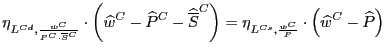 $\displaystyle \eta_{L^{Cd},\frac{w^{C}}{P^{C}\cdot\overline{S}^{C}}}\cdot\left(...
... =\eta_{L^{Cs}
,\frac{w^{C}}{P}}\cdot\left( \widehat{w}^{C}-\widehat{P}\right)
$