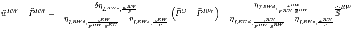 $\displaystyle \widehat{w}^{RW}-\widehat{P}^{RW}=-\frac{\delta\eta_{L^{RWs},\fra...
...verline{S}^{RW}}}-\eta
_{L^{RWs},\frac{w^{RW}}{P}}}\widehat{\overline{S}}^{RW}
$