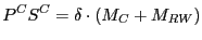 $\displaystyle P^{C}S^{C}=\delta\cdot\left( M_{C}+M_{RW}\right)
$