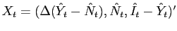 $ X_{t} = (\Delta(\hat{Y}_{t}-\hat{N}_{t}),\hat{N}_{t},\hat{I}_{t}-\hat{Y}_{t})^{\prime}$