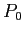 $ P_{0}$