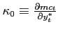 $\kappa _{0}\equiv \frac{\partial mc_{t}}{\partial y_{t}^{\ast }} $