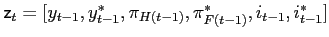 $\mathsf{z}_{t}=[y_{t-1},y_{t-1}^{\ast },\pi _{H(t-1)},\pi _{F(t-1)}^{\ast },i_{t-1},i_{t-1}^{\ast }]$