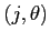 $\left( j,\theta \right) $