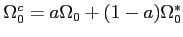 $\Omega_0^c= a\Omega_0 +(1-a) \Omega_0^*$