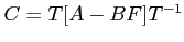 $C=T[A-BF]T^{-1}$
