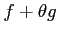 $f+\theta g$