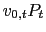 $\displaystyle v_{0,t}P_{t}$