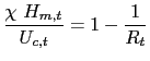 $\displaystyle \frac{\chi\text{ }H_{m,t}}{U_{c,t}}=1-\frac{1}{R_{t}}$