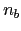 $ n_{b}$