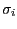 $ \sigma_{i}$