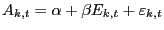 $ A_{k,t}=\alpha+\beta E_{k,t}+\varepsilon_{k,t}$