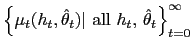 $ \left\{ \mu_{t}(h_{t},\hat{\theta}_{t})\vert\mbox{ all }h_{t}\mbox{, }\hat{\theta}_{t}\right\} _{t=0}^{\infty}$