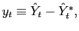 $ y_{t}\equiv\hat{Y}_{t}-\hat{Y}_{t}^{*},$