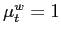 $ \mu_{t}^{w}=1$