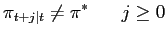 $\displaystyle \pi_{t+j\vert t}\neq\pi^{\ast}\;\;\;\;\;\ j\geq0$