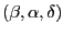 $ \left( \beta ,\alpha,\delta\right) $