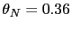 $ \theta_{N}=0.36$