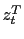 $ z_{t}^{T}$