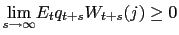 $\displaystyle \underset{s\rightarrow\infty}{\lim}E_{t}q_{t+s}W_{t+s}(j)\geq0$