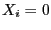$\displaystyle X_{i}=0$