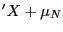 $ ^{\prime}X+\mu_{N}$