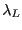 $ \lambda_{L}$