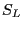$ S_{L}$