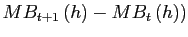 $ MB_{t+1} \left( h\right) - MB_{t}\left( h\right) )$
