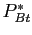 $ P_{Bt}^{\ast}$