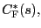 $ C_{\text{\textsc{F}}}^{\ast}(s),$