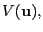 $ V(\mathbf{u),}$